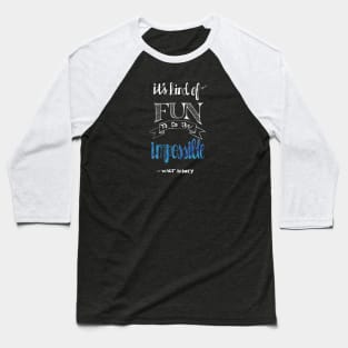 Do the impossible Baseball T-Shirt